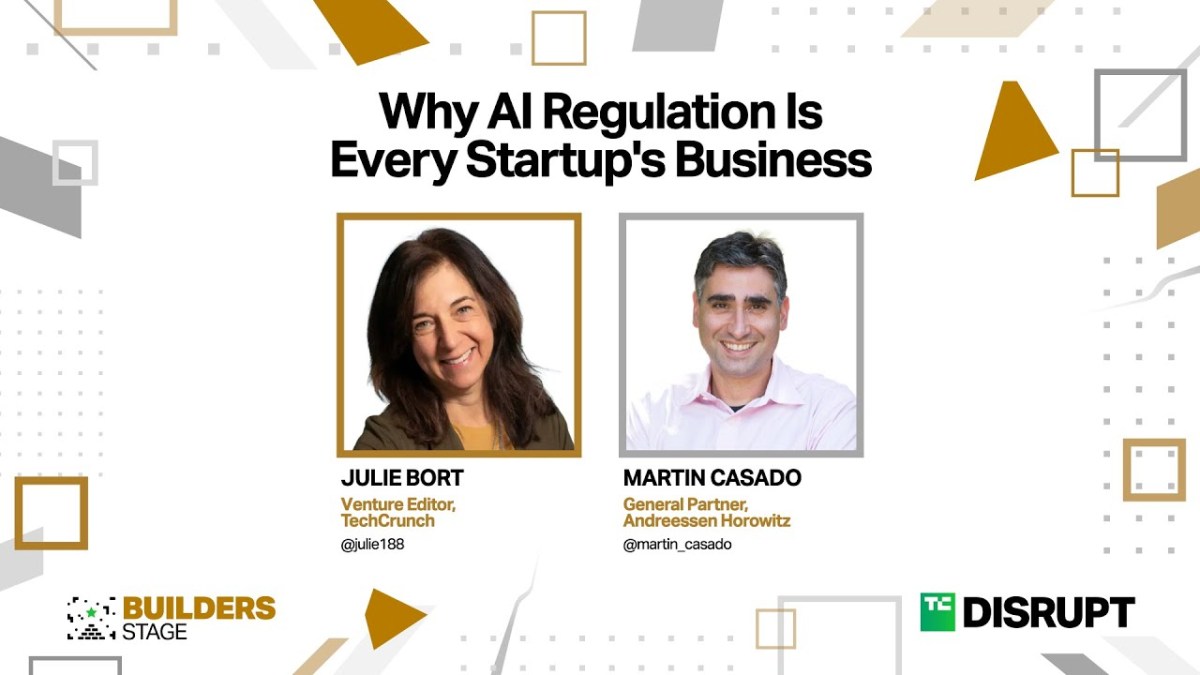 Why AI regulation is every startup’s business, with Andreessen Horowitz Martin Casado